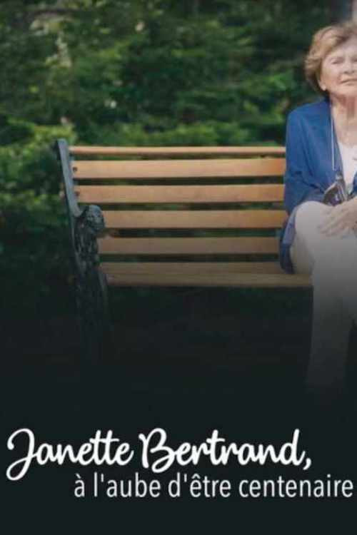 Janette Bertrand : &agrave; l'aube d'&ecirc;tre centenaire