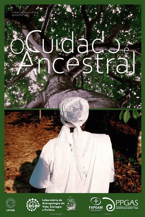 O Cuidado &eacute; Ancestral