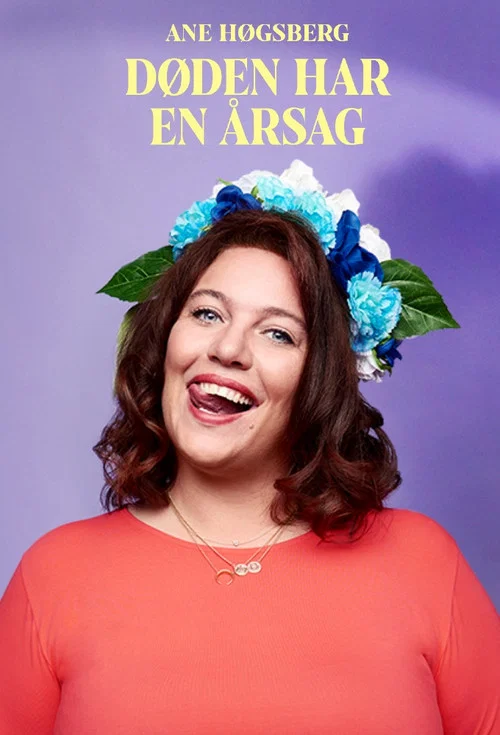 Ane H&oslash;gsberg: D&oslash;den har en &Aring;rsag