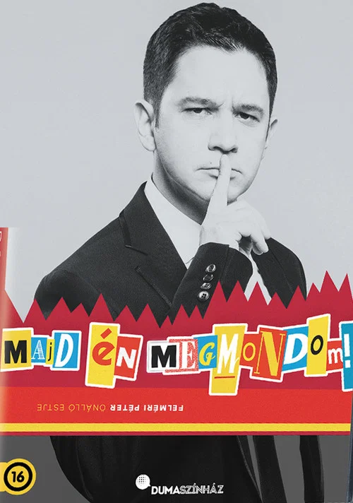 Dumasz&iacute;nh&aacute;z: Majd &eacute;n megmondom