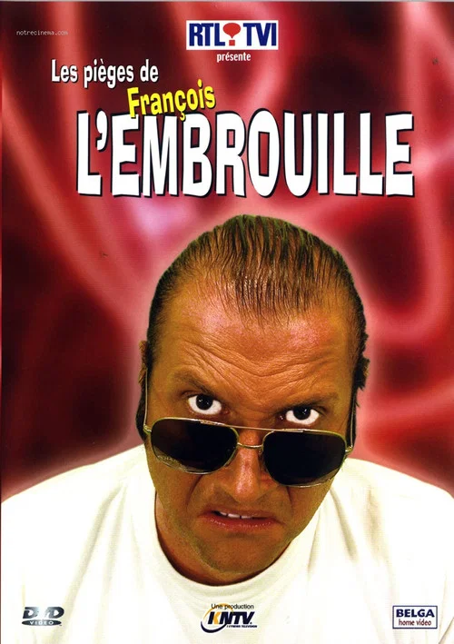 Les pi&egrave;ges de Fran&ccedil;ois l'Embrouille