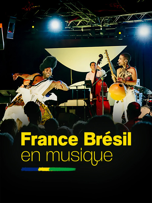 France-Br&eacute;sil en musique