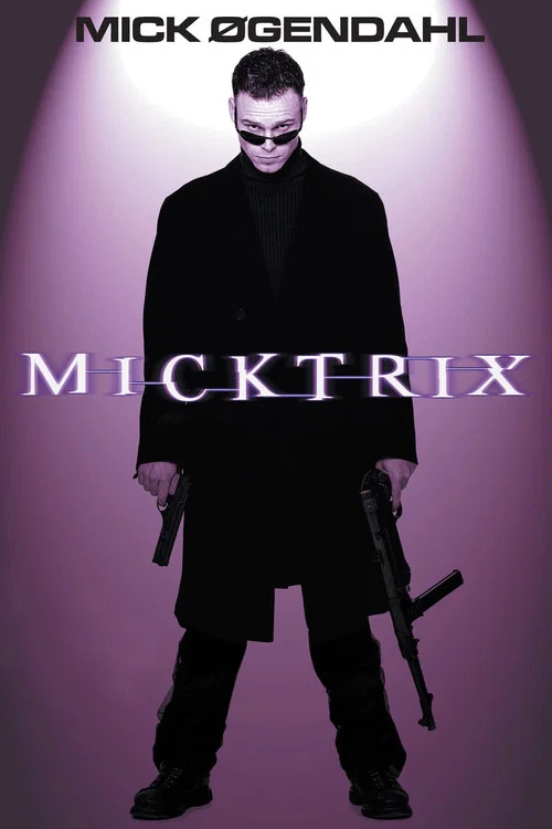 Mick &Oslash;gendahl: Micktrix