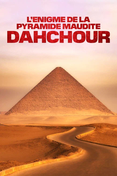 L'&Eacute;nigme de la pyramide maudite : Dahchour