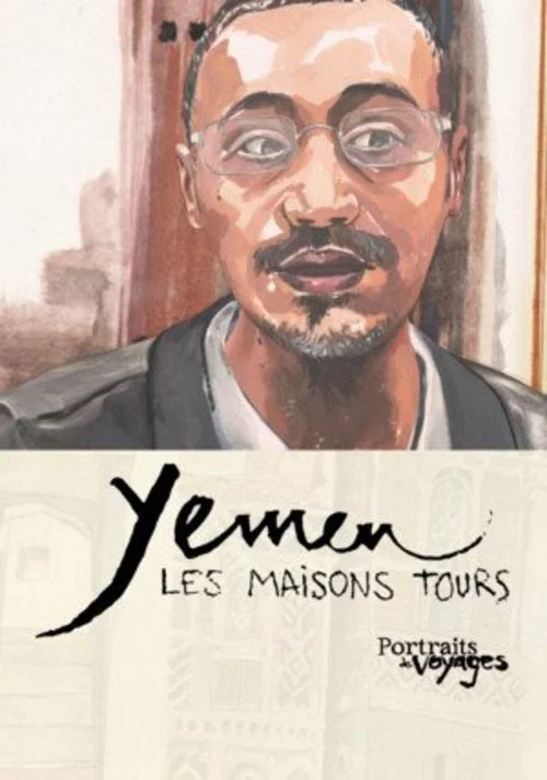 Portraits de Voyages Y&eacute;men : Les Maisons tours