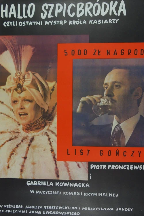 Hallo Szpicbr&oacute;dka, czyli ostatni występ kr&oacute;la kasiarzy