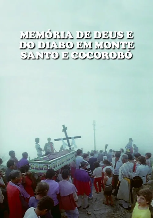 Mem&oacute;ria de Deus e do Diabo em Monte Santo e Cocorob&oacute;