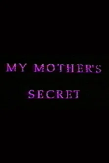 My Mother's Secret: Sons and Daughters of Lesbian Mothers
