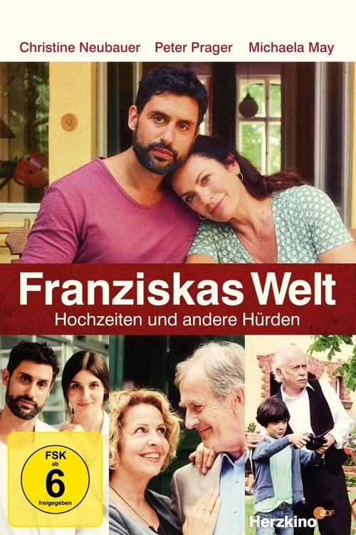 Franziskas Welt: Hochzeiten und andere H&uuml;rden