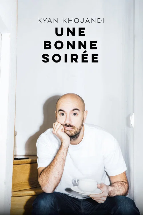 Kyan Khojandi : Une bonne soir&eacute;e