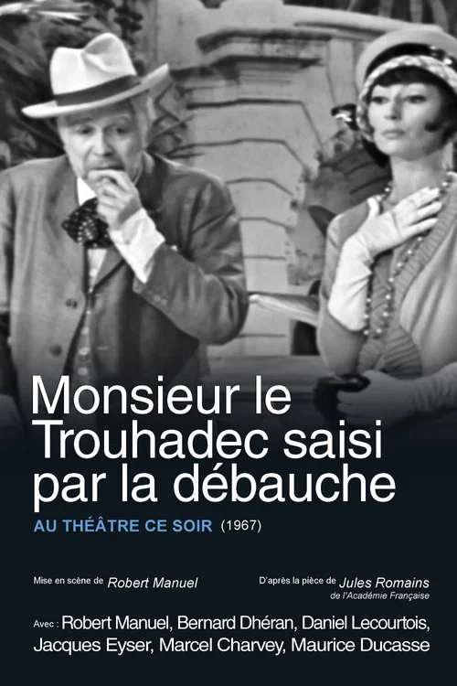 Monsieur le Trouhadec saisi par la d&eacute;bauche