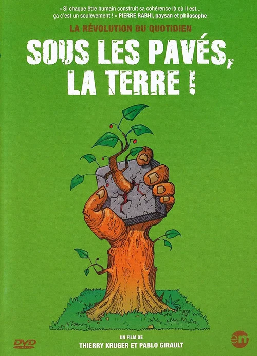 Sous les pav&eacute;s, la Terre !