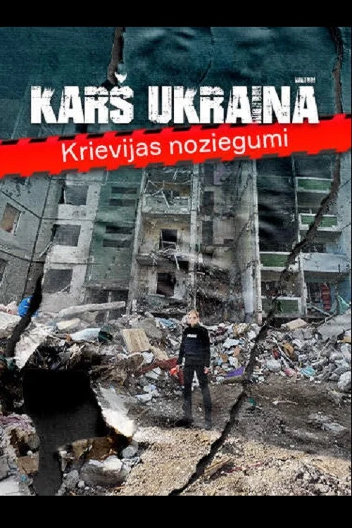 Kar&scaron; Ukrainā. Krievijas noziegumi