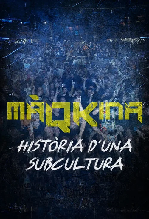M&agrave;qkina. Hist&ograve;ria d'una subcultura