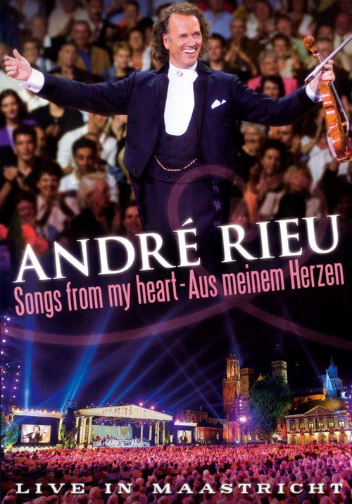 Andr&eacute; Rieu - Songs From My Heart