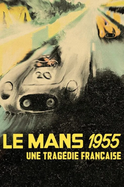 Le Mans 55, une trag&eacute;die fran&ccedil;aise