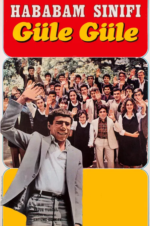 Hababam Sınıfı G&uuml;le G&uuml;le