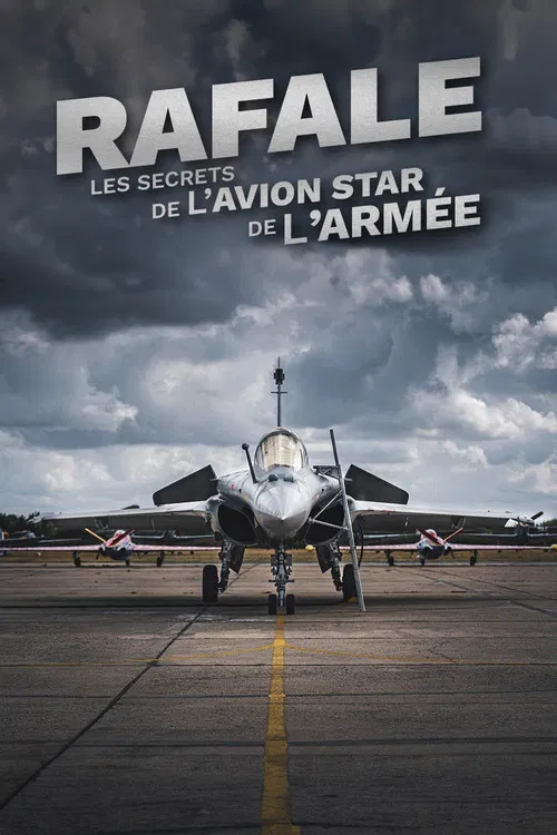 Rafale : Les Secrets de l'avion star de l'arm&eacute;e