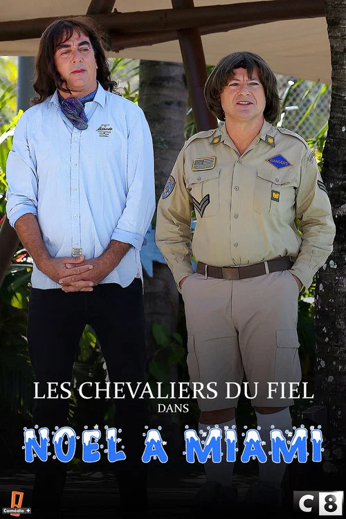 Les Chevaliers Du Fiel : No&euml;l &agrave; Miami