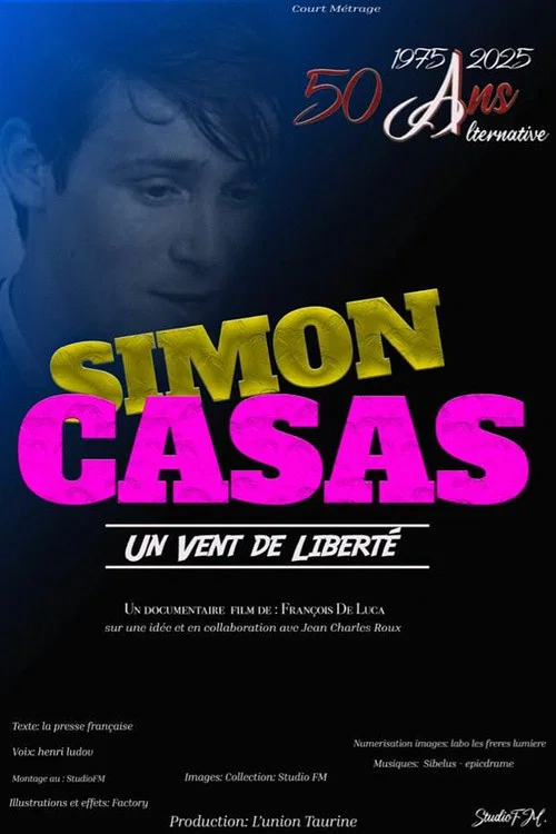 Simon Casas, un vent de libert&eacute;