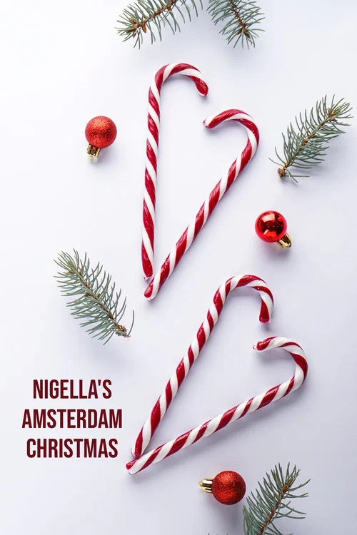 Nigella&rsquo;s Amsterdam Christmas