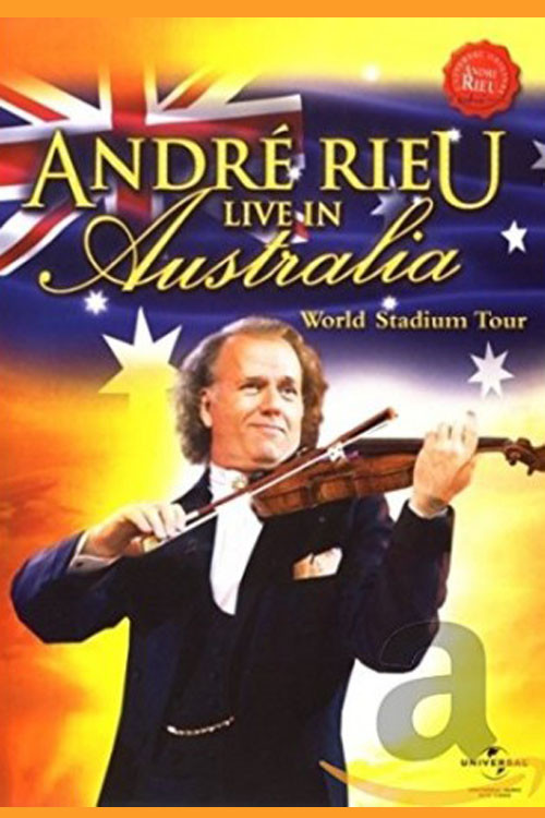 Andr&eacute; Rieu - Live in Australia