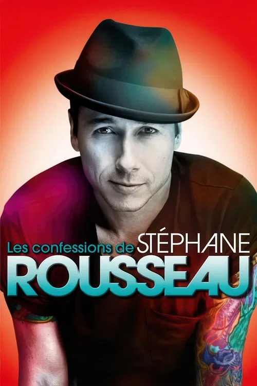 Les confessions de St&eacute;phane Rousseau