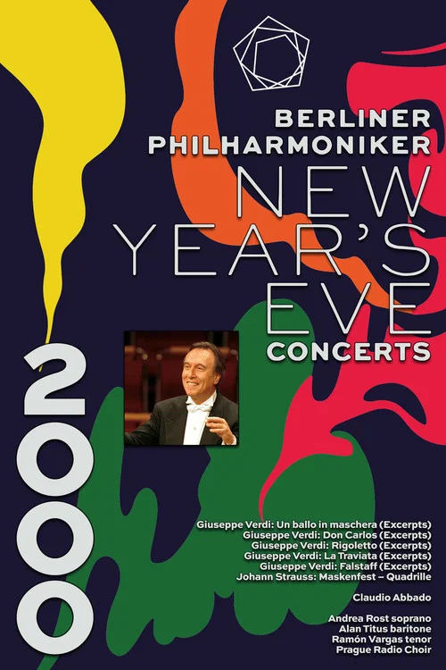 The Berliner Philharmoniker&rsquo;s New Year&rsquo;s Eve Concert: 2000