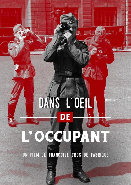 Dans l'&oelig;il de l'occupant