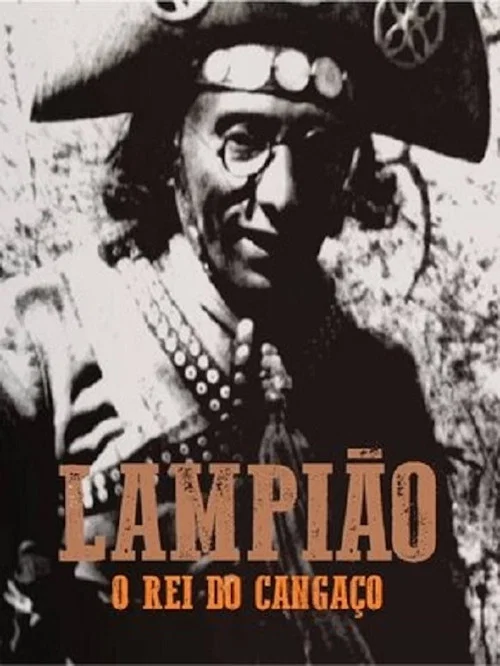 Lampi&atilde;o, o Rei do Canga&ccedil;o