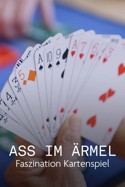 Ass im &Auml;rmel - Faszination Kartenspiel