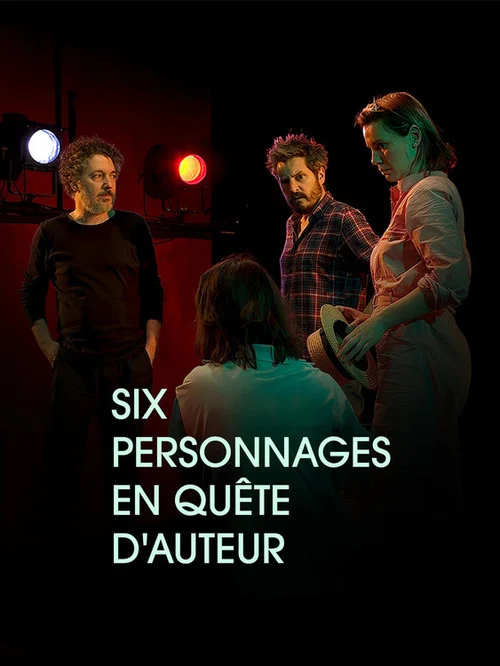 Six personnages en qu&ecirc;te d'auteur