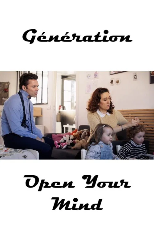 G&eacute;n&eacute;ration "Open Your Mind"