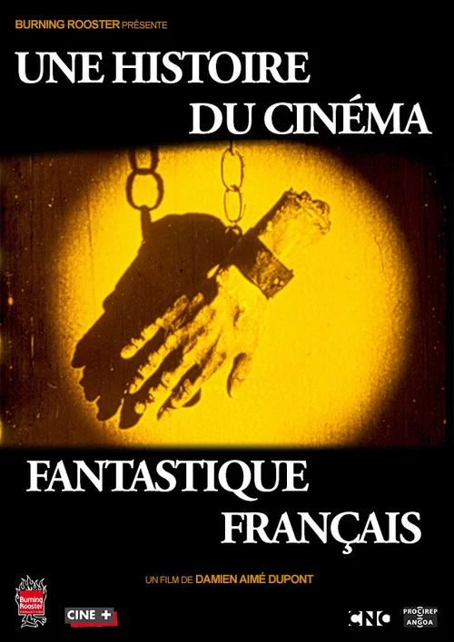 Une histoire du cin&eacute;ma fantastique fran&ccedil;ais