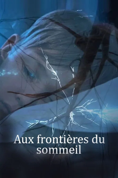 Aux fronti&egrave;res du sommeil