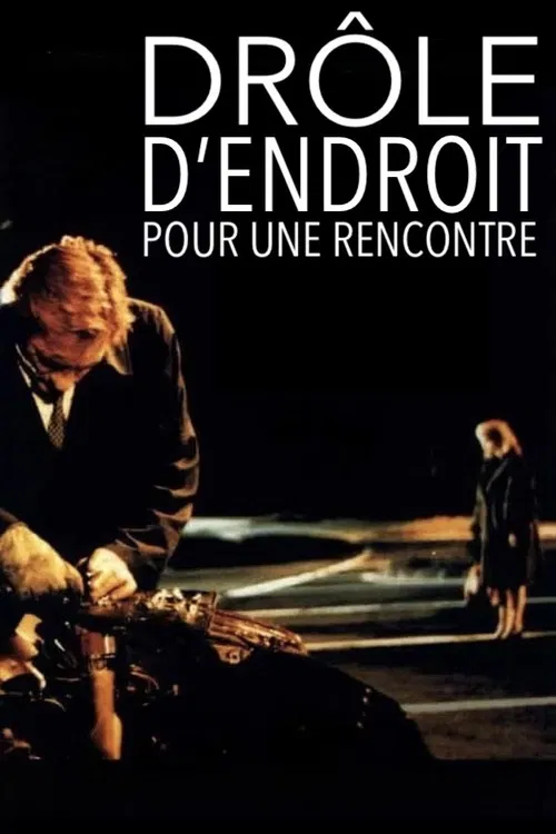 Dr&ocirc;le d'endroit pour une rencontre