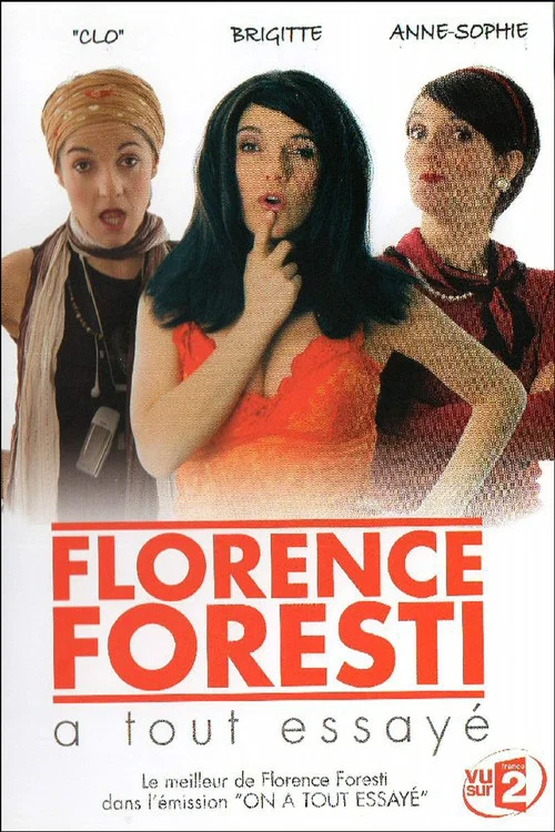 Florence Foresti a tout essay&eacute;