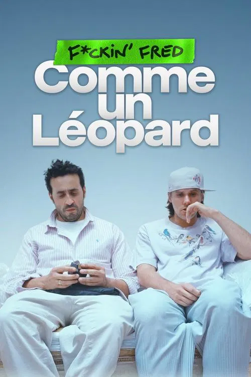 F*ckin' Fred : Comme un L&eacute;opard