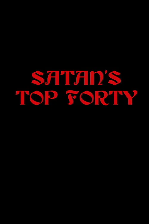 Satan&rsquo;s Top Forty
