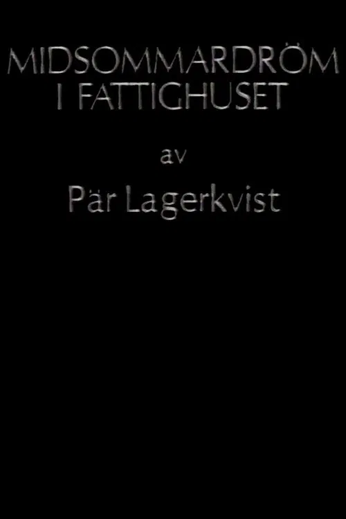 Midsommardr&ouml;m i fattighuset