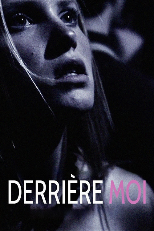 Derri&egrave;re moi