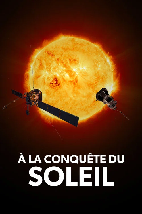 &Agrave; la conqu&ecirc;te du Soleil