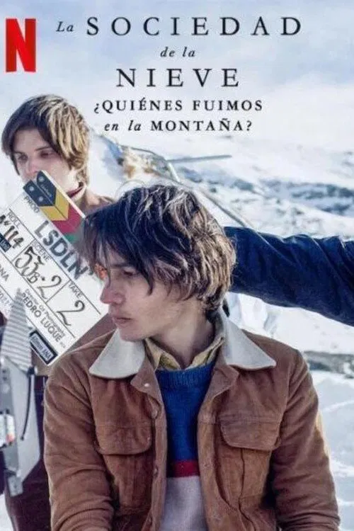 La sociedad de la nieve: &iquest;Qui&eacute;nes fuimos en la monta&ntilde;a?