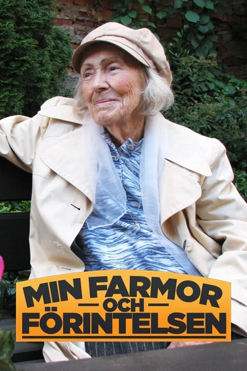 Min farmor och f&ouml;rintelsen