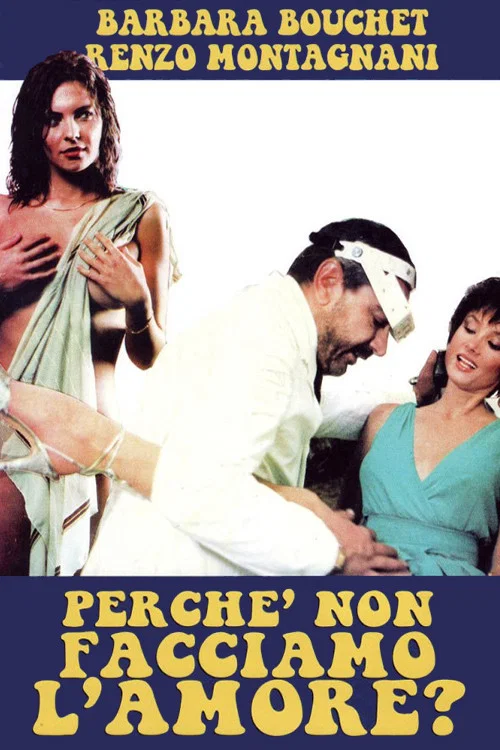 Perch&eacute; non facciamo l'amore