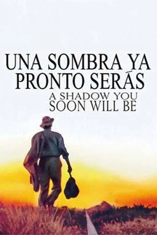 Una sombra ya pronto ser&aacute;s