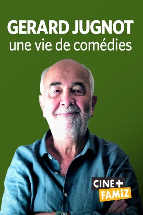 G&eacute;rard Jugnot, une vie de com&eacute;dies