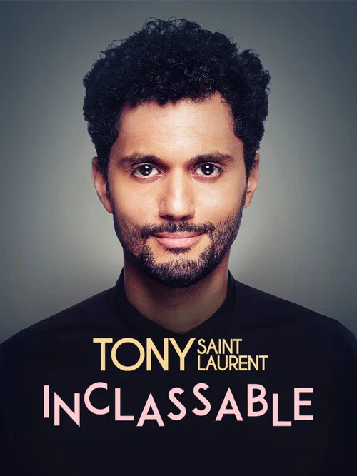 Tony Saint Laurent : Inclassable