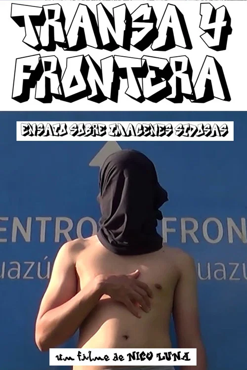 Transa y Frontera: Ensaio sobre Im&aacute;genes Sidosas