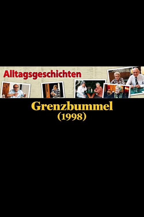 Alltagsgeschichte &ndash; Grenzbummel